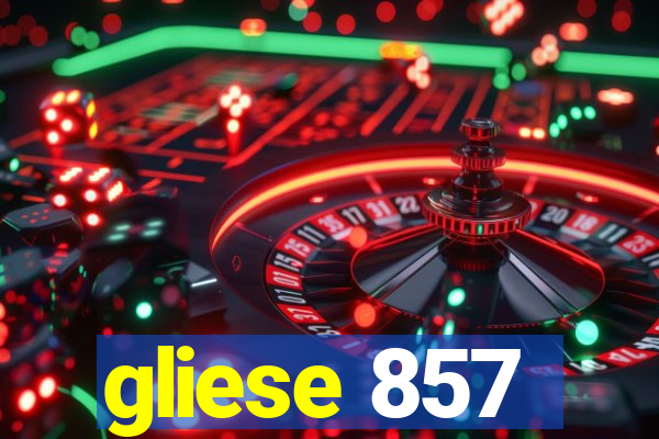 gliese 857