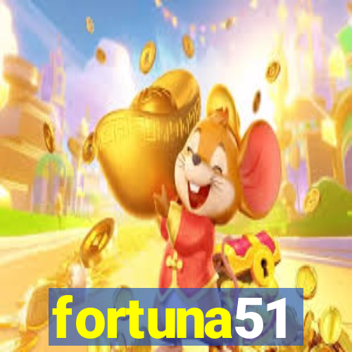 fortuna51