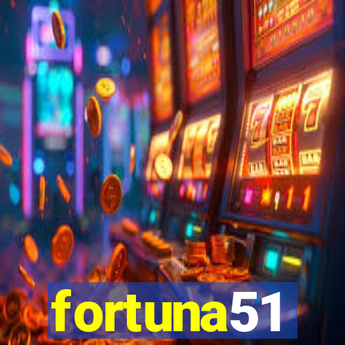 fortuna51