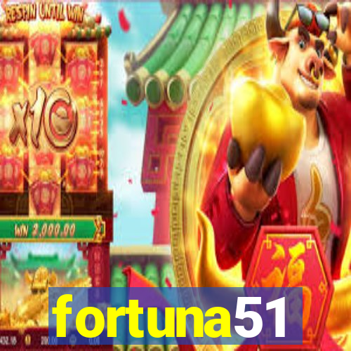 fortuna51