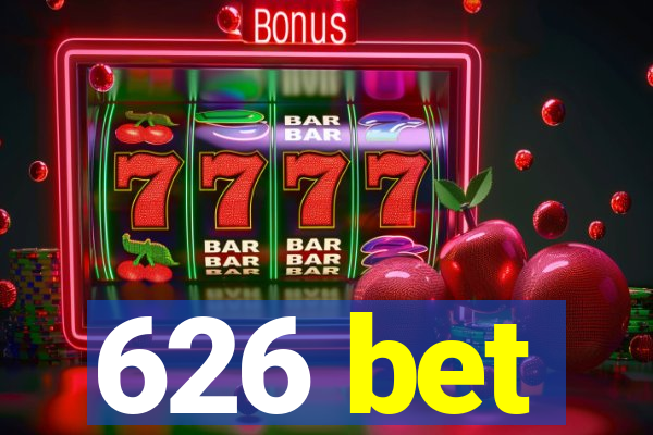 626 bet