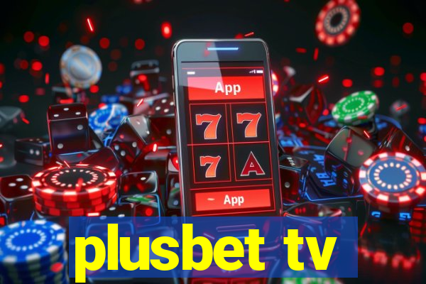 plusbet tv