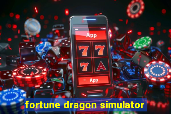 fortune dragon simulator