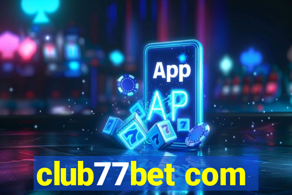 club77bet com