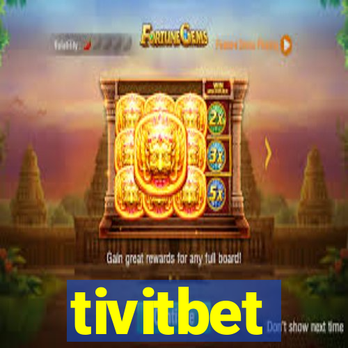 tivitbet