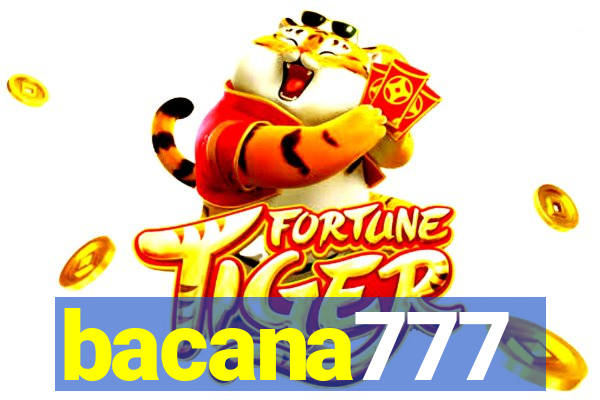bacana777