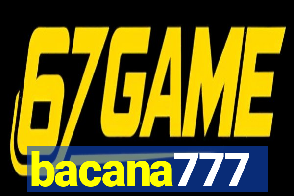 bacana777