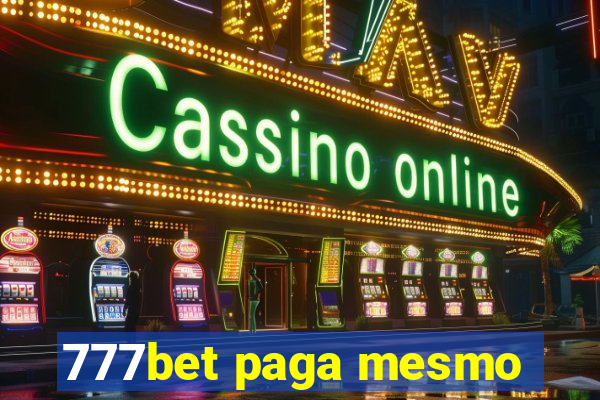 777bet paga mesmo
