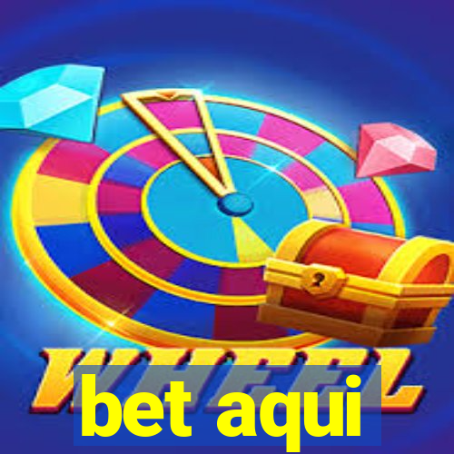 bet aqui