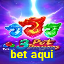 bet aqui