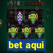 bet aqui