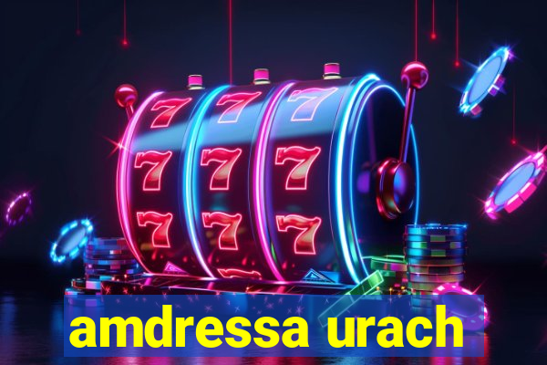 amdressa urach