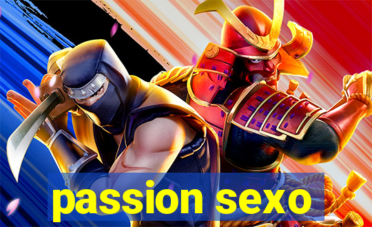 passion sexo