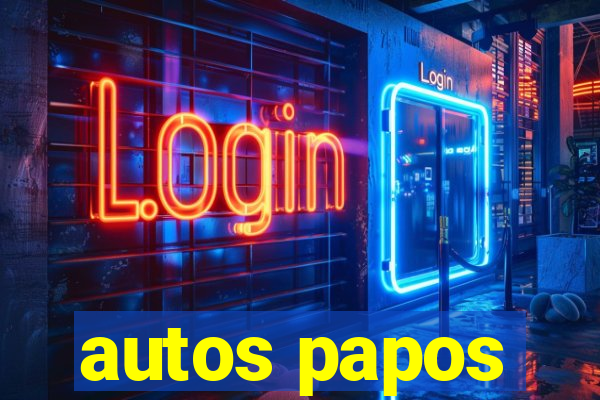 autos papos