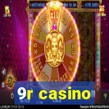9r casino