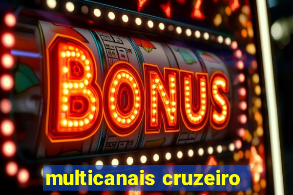 multicanais cruzeiro