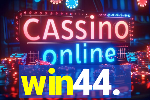 win44.