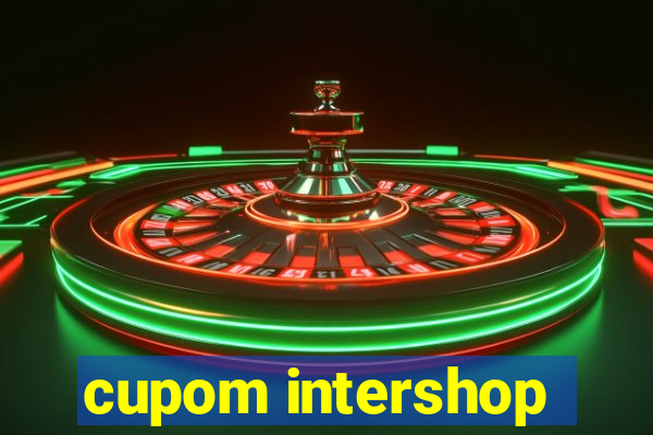 cupom intershop
