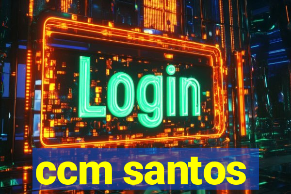 ccm santos