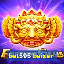 bet595 baixar