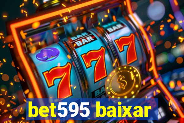 bet595 baixar