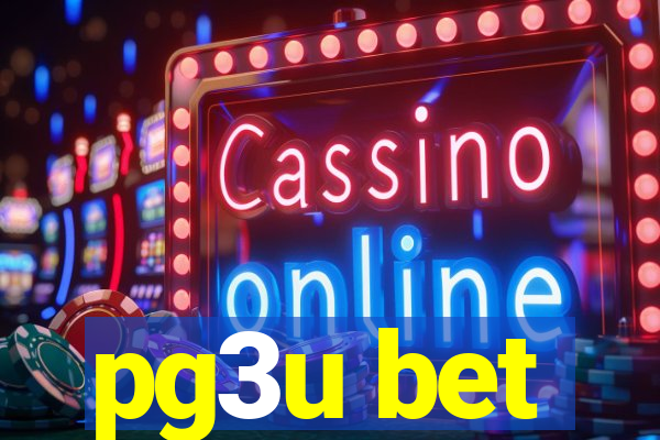 pg3u bet