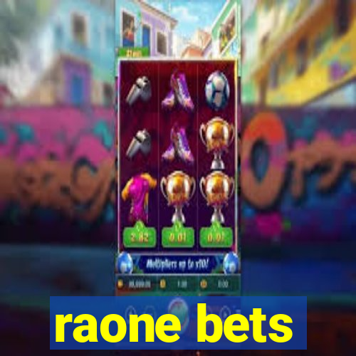 raone bets