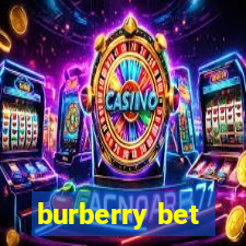 burberry bet