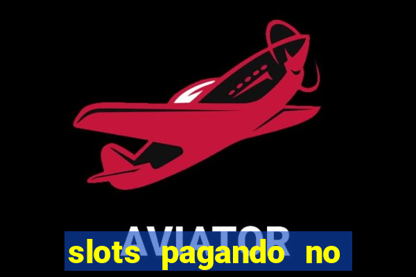 slots pagando no cadastro saque free 2024 facebook