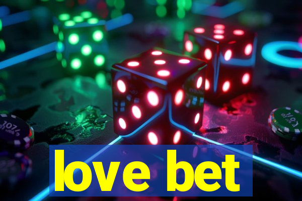 love bet