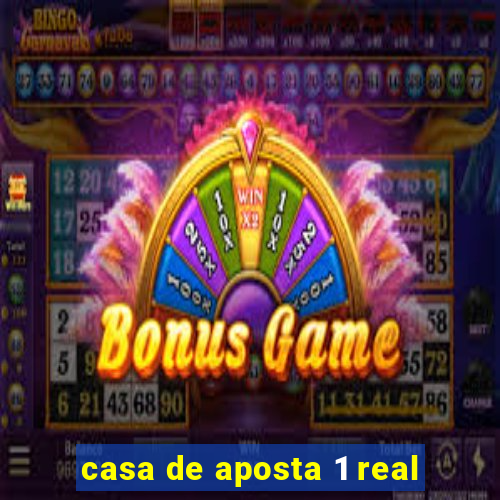 casa de aposta 1 real