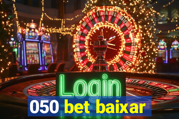 050 bet baixar