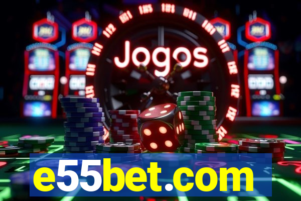 e55bet.com