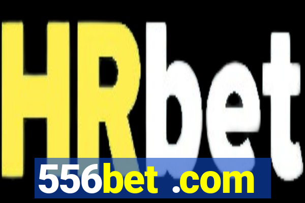 556bet .com