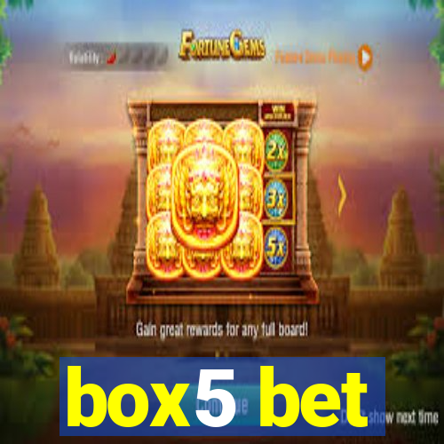 box5 bet