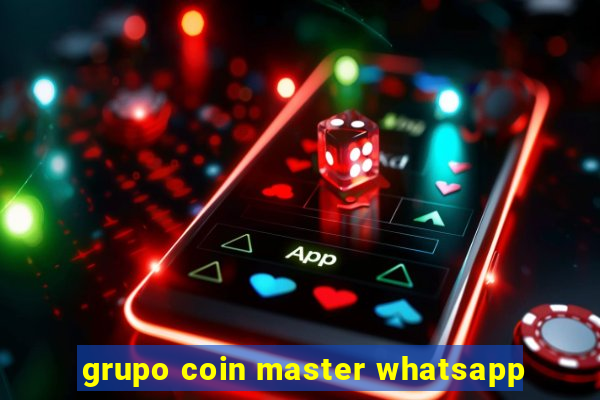 grupo coin master whatsapp
