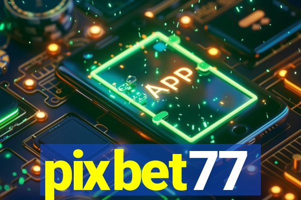 pixbet77