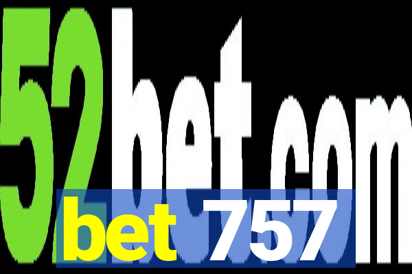 bet 757