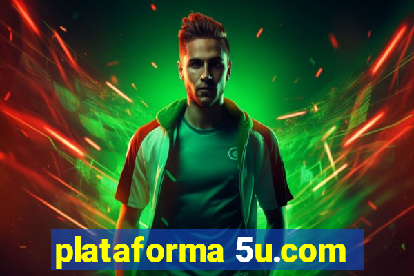 plataforma 5u.com