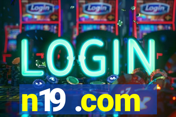n19 .com