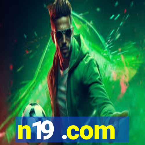 n19 .com