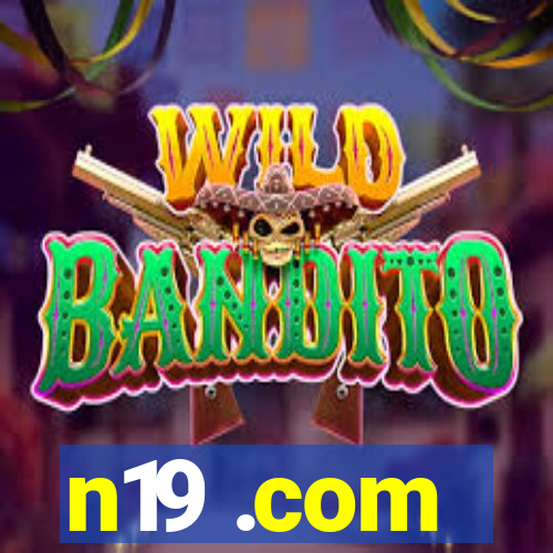 n19 .com