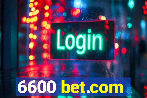 6600 bet.com