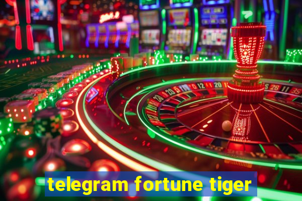 telegram fortune tiger