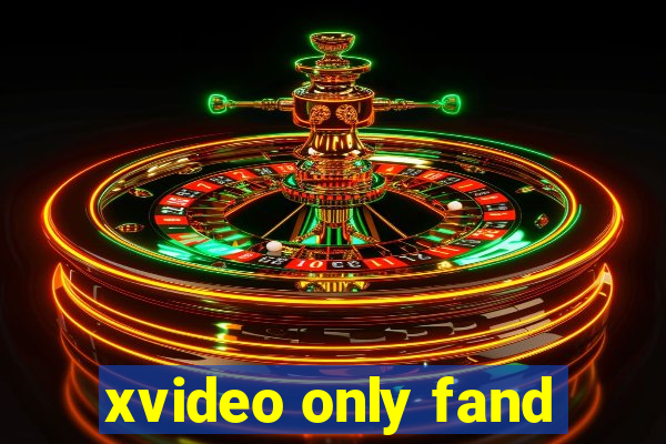 xvideo only fand