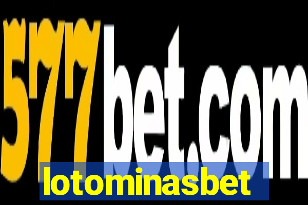 lotominasbet