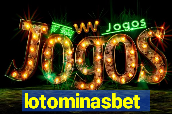lotominasbet