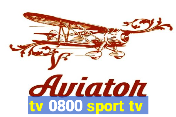 tv 0800 sport tv