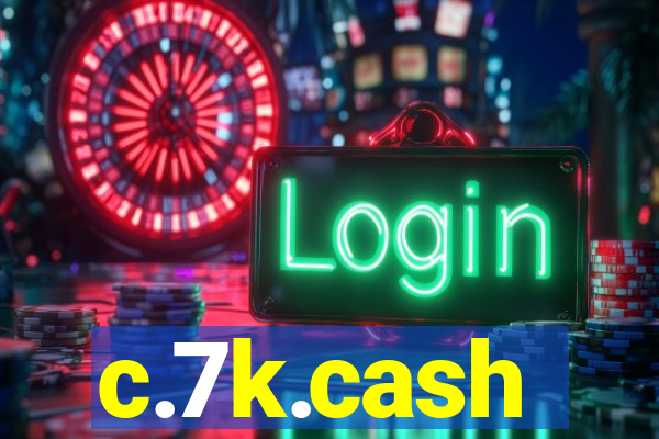 c.7k.cash