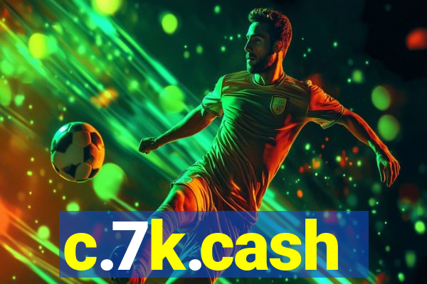c.7k.cash